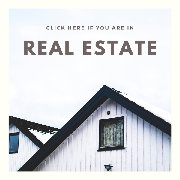 You're in Real Estate